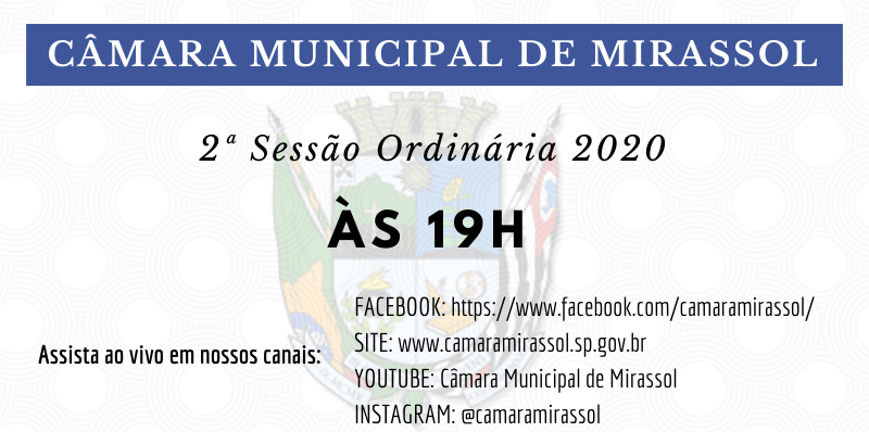 Sessão será na Rua Barão do Rio Branco, nº 2.499, esquina com a Rua São José, Centro